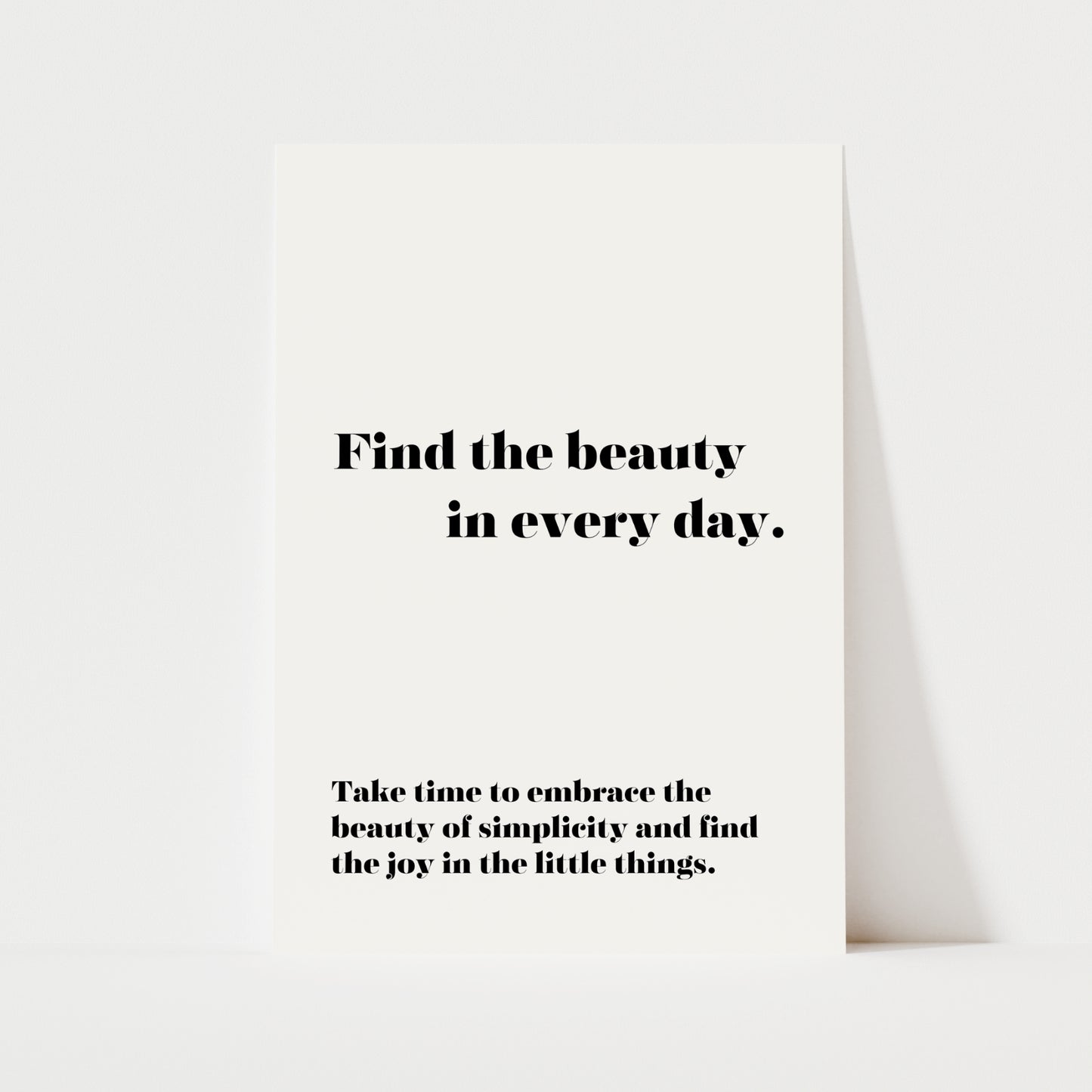 Find The Beauty In Every Day Print | Typography