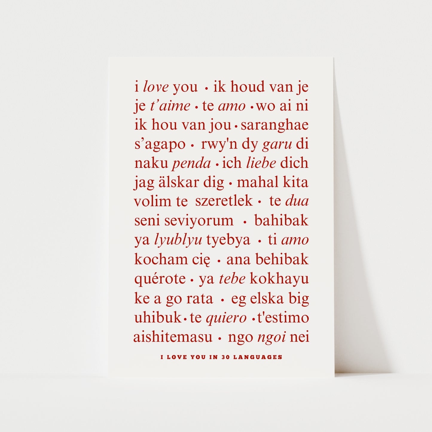 I Love You In 30 Languages Print | 5 Colours | Typography
