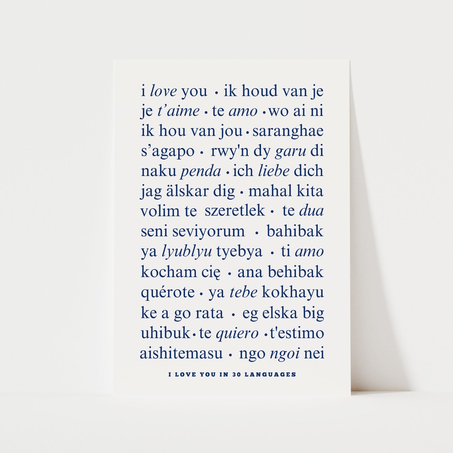 I Love You In 30 Languages Print | 5 Colours | Typography