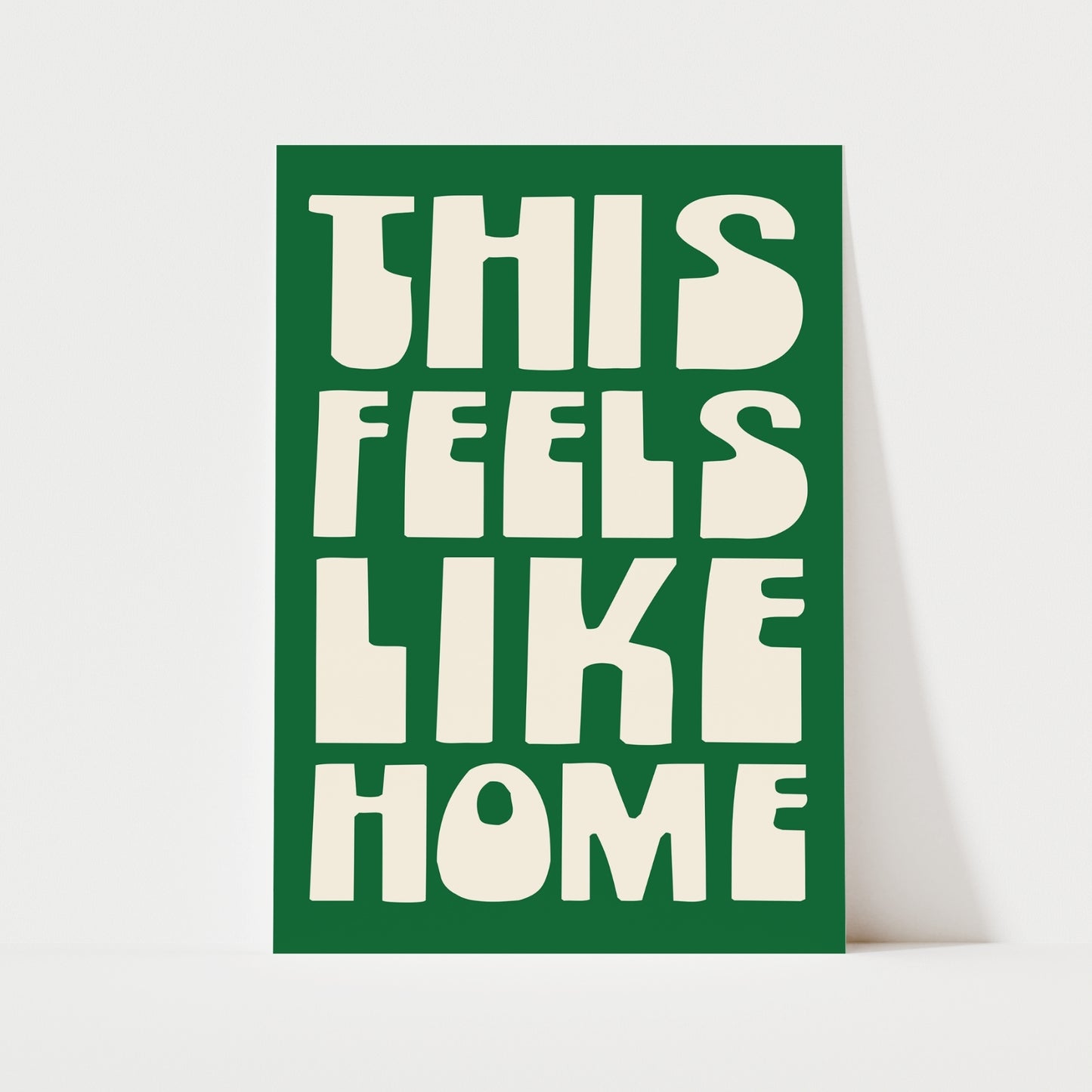 This Feels Like Home Print | 6 Colours | Typography