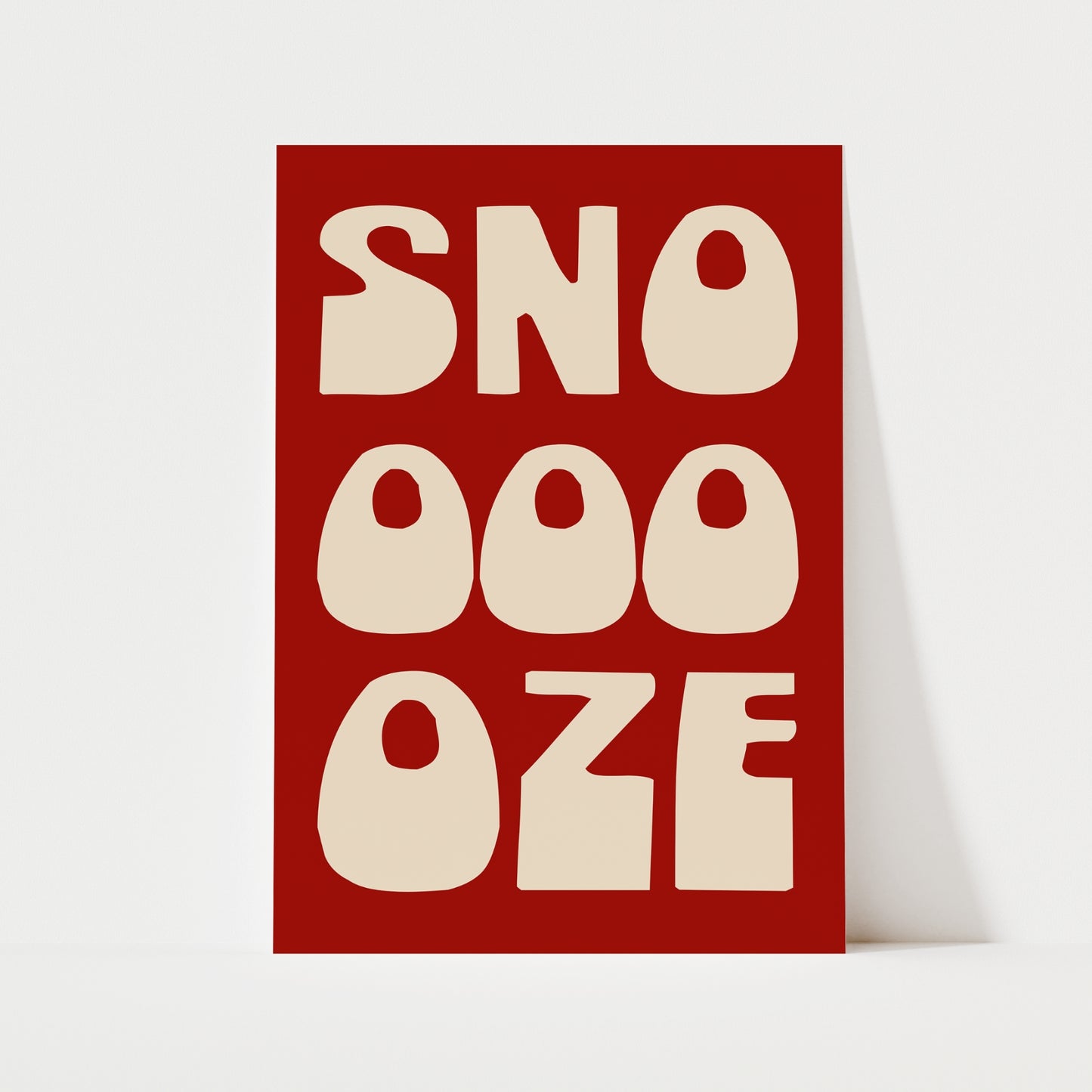 Snooze Print | 6 Colours | Typography