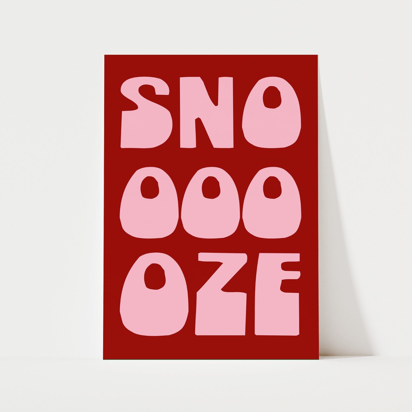 Snooze Print | 6 Colours | Typography