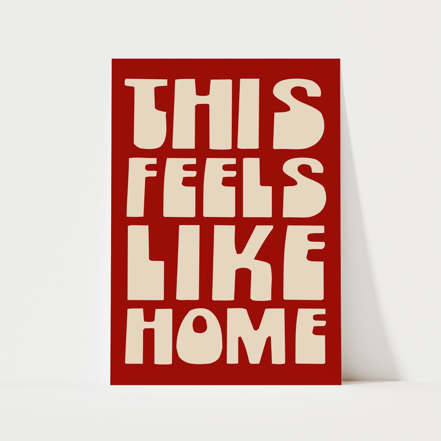 This Feels Like Home Print | 6 Colours | Typography