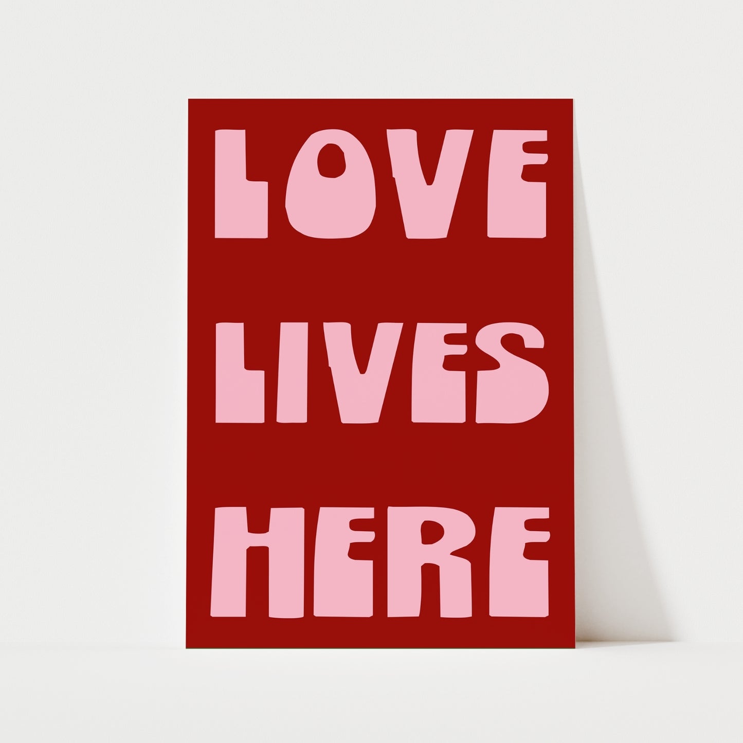 Love Lives Here Print | 6 Colours | Typography