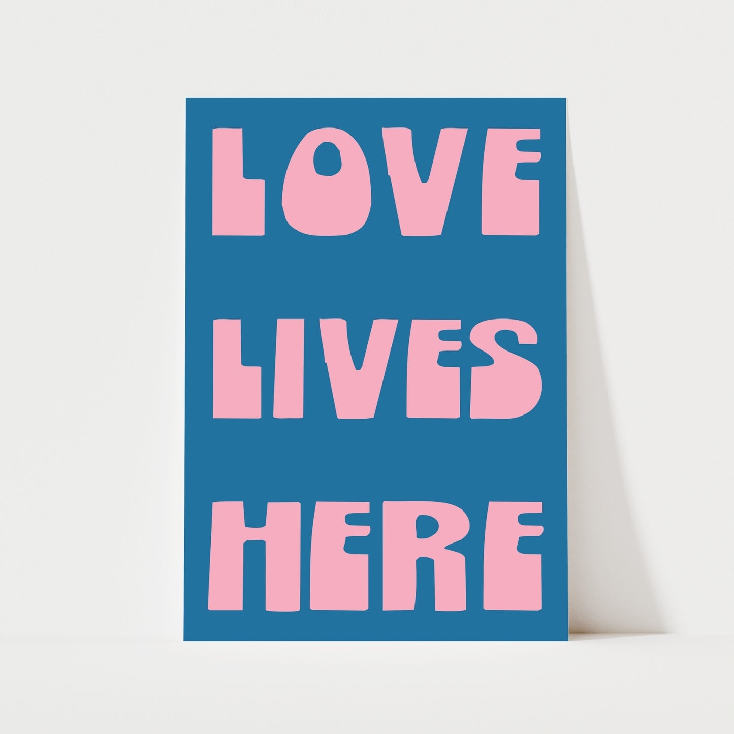 Love Lives Here Print | 6 Colours | Typography