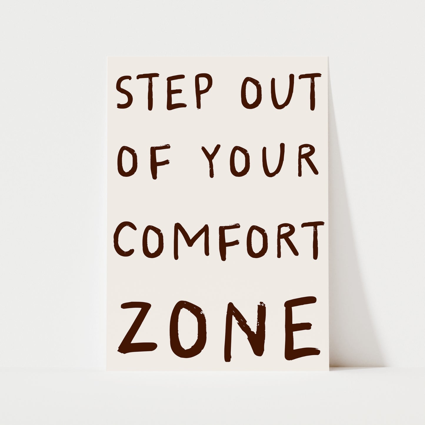 Step Out Of Your Comfort Zone Print | 6 Colours | Typography