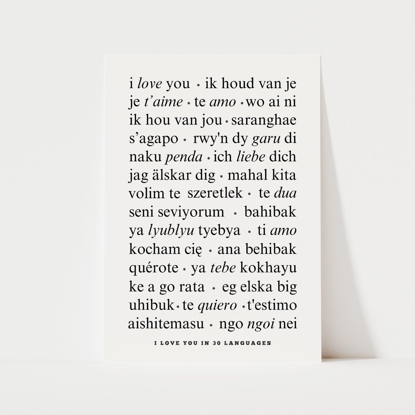 I Love You In 30 Languages Print | 5 Colours | Typography