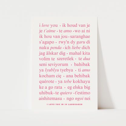 I Love You In 30 Languages Print | 5 Colours | Typography