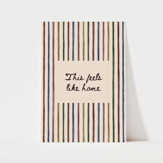 This Feels Like Home Print | 5 Colours | Typography