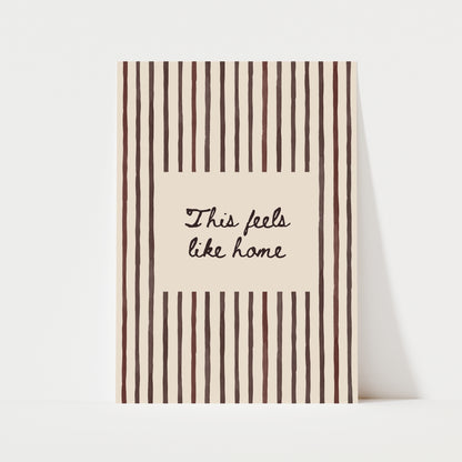This Feels Like Home Print | 5 Colours | Typography