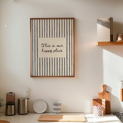 This Is Our Happy Place Print | 5 Colours | Typography