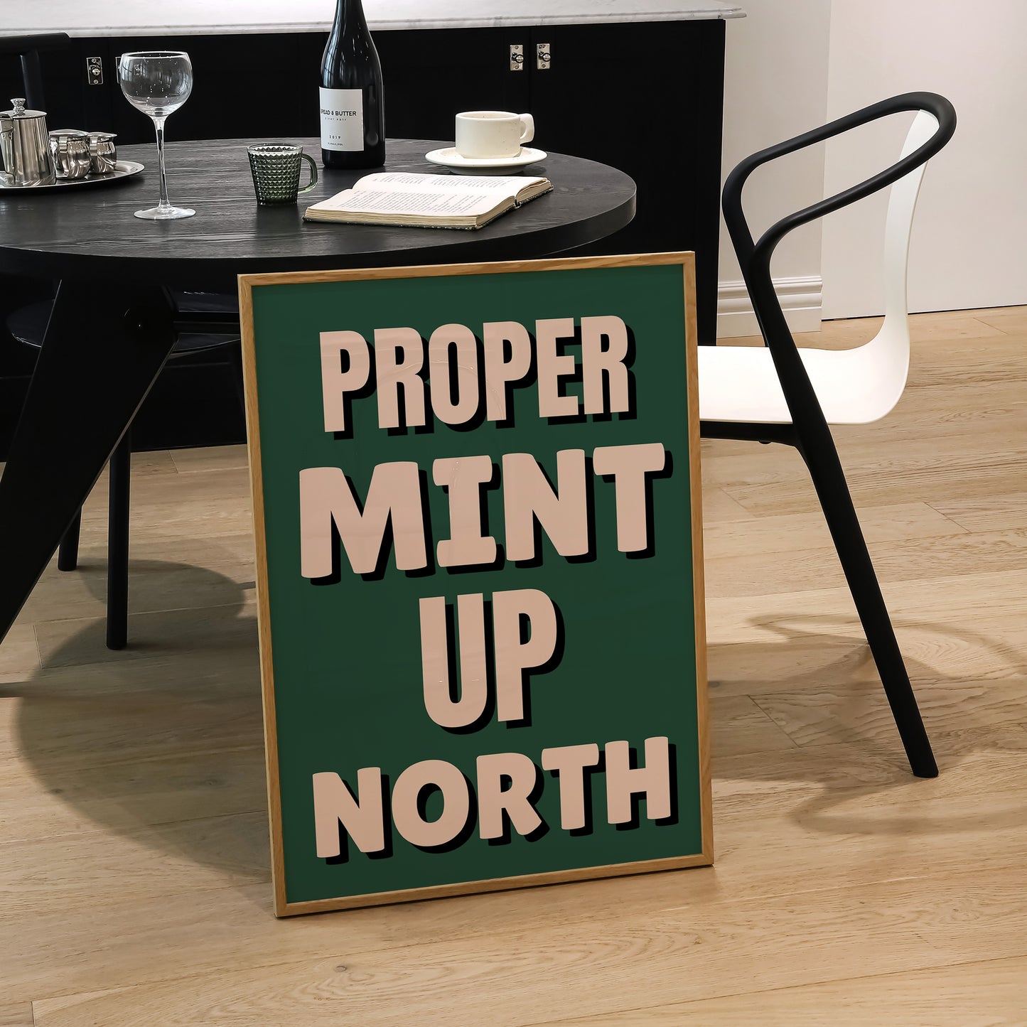 Proper Mint Up North Print | 6 Colours | Typography