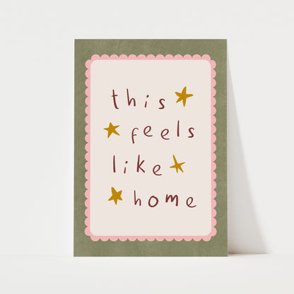 This Feels Like Home Print | 4 Colours | Typography
