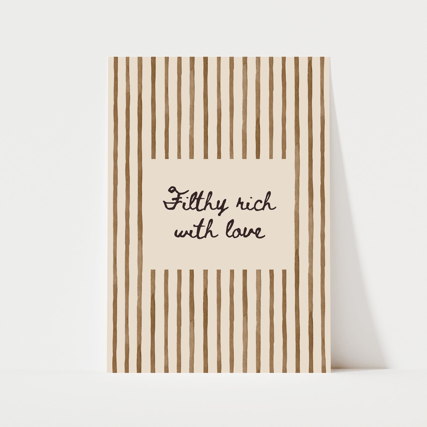 Filthy Rich With Love Print | 5 Colours | Typography