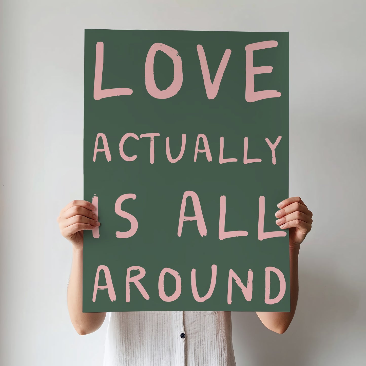 Love Actually Is All Around Print | 6 Colours | Typography