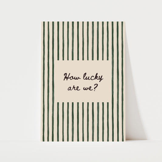 How Lucy Are We? Print | 5 Colours | Typography