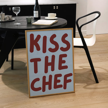 Kiss The Chef Print | 6 Colours | Kitchen