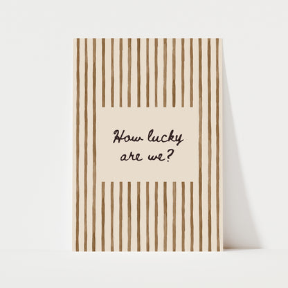 How Lucy Are We? Print | 5 Colours | Typography