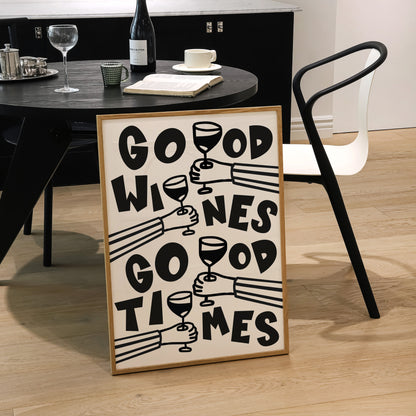 Good Wines Good Times Print | 4 Colours | Kitchen