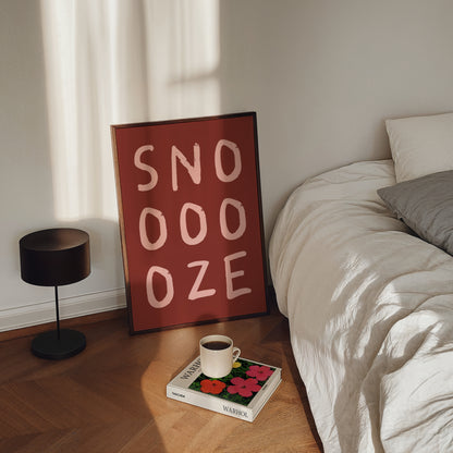 Snooze Print | 6 Colours | Typography