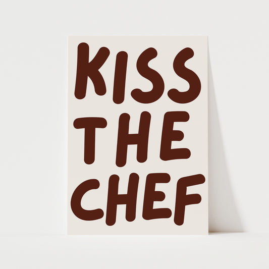 Kiss The Chef Print | 6 Colours | Kitchen
