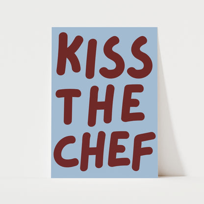 Kiss The Chef Print | 6 Colours | Kitchen