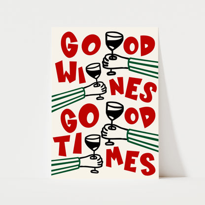 Good Wines Good Times Print | 4 Colours | Kitchen