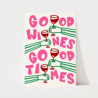 Good Wines Good Times Print | 4 Colours | Kitchen