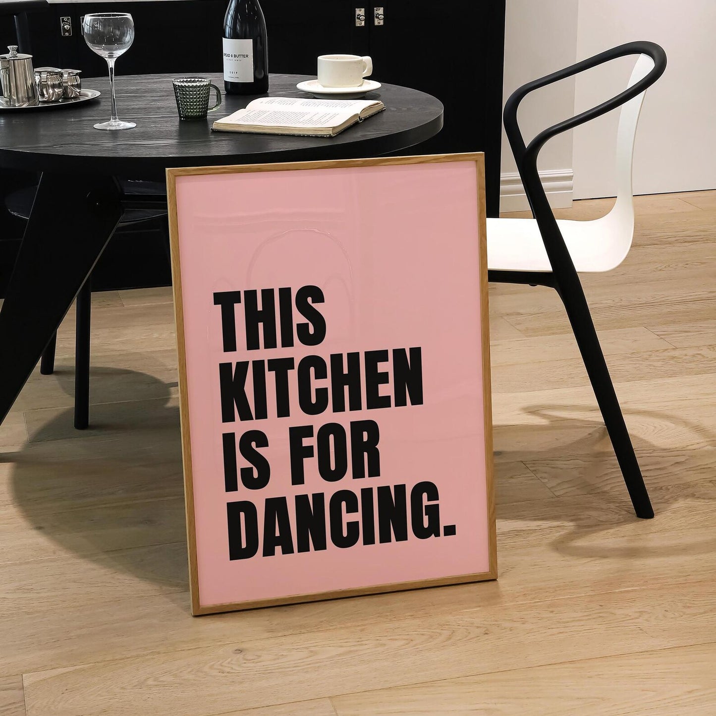 This Kitchen Is For Dancing Print | 5 Colours | Kitchen