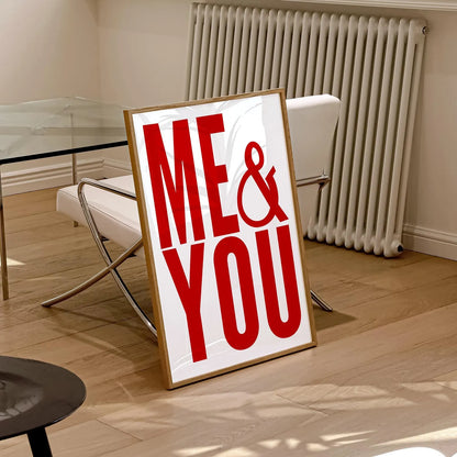 ME & YOU Print | 3 Colours | Typography