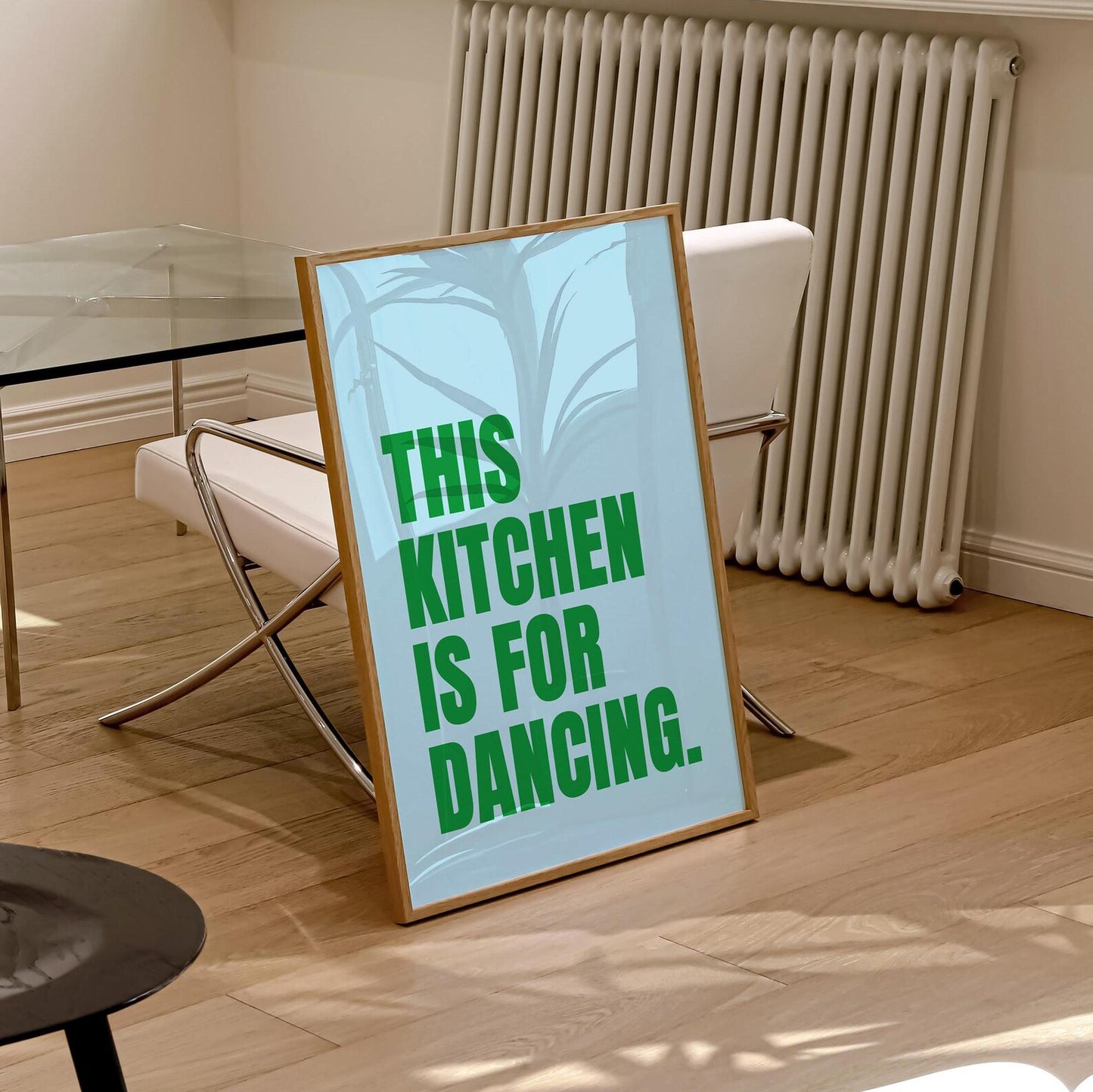 This Kitchen Is For Dancing Print | 5 Colours | Kitchen