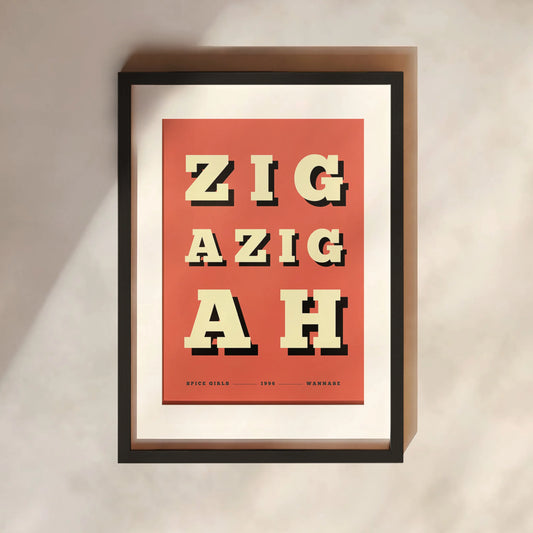 Zig A Zig Ah Print | 6 Colours | Music